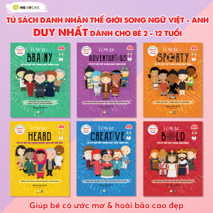 Bộ sách danh nhân thế giới cho bé 2 -12 tuổi 